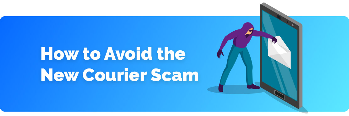 How to Avoid the New Courier Scam